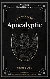 eBook (epub) How to Preach Apocalyptic de Ryan Boys