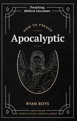 eBook (epub) How to Preach Apocalyptic de Ryan Boys