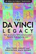 E-Book (epub) The da Vinci Legacy von Jean Pierre Isbouts, Christopher Brown