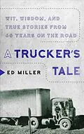 E-Book (epub) A Trucker's Tale von Ed Miller