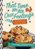 E-Book (epub) That Time We Ate Our Feelings von Lisa Lucas, Debrianna Mansini