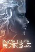 E-Book (epub) Incense Rising von N. J. Schrock