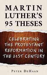 eBook (epub) Martin Luther's 95 Theses de Peter DeHaan