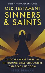 eBook (epub) Old Testament Sinners and Saints de Peter DeHaan