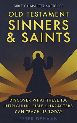 eBook (epub) Old Testament Sinners and Saints de Peter DeHaan