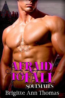 E-Book (epub) Afraid to Fall von Brigitte Ann Thomas