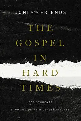 E-Book (epub) The Gospel in Hard Times for Students von Joni and Friends
