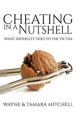 ePUB Cheating in a Nutshell von Wayne Mitchell, Tamara Mitchell