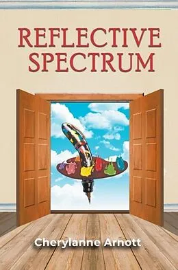 E-Book (epub) Reflective Spectrum von Cherylanne Arnott