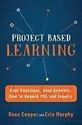 Kartonierter Einband Project Based Learning von Ross Cooper, Erin Murphy