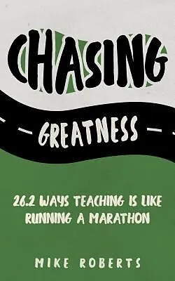 E-Book (epub) Chasing Greatness von Mike Roberts