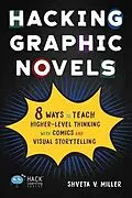 E-Book (epub) Hacking Graphic Novels von Shveta Miller