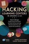 E-Book (epub) Hacking Learning Centers in Grades 6-12 von Starr Sackstein