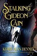 E-Book (epub) Stalking Gideon Cain von Kerry Alan Denney