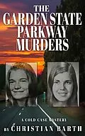 E-Book (epub) The Garden State Parkway Murders von Christian Barth