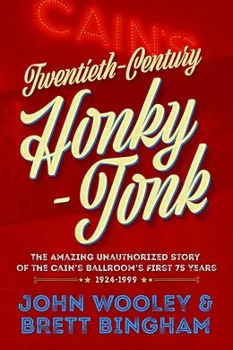 E-Book (epub) Twentieth-Century Honky-Tonk von John Wooley, Brett Bingham