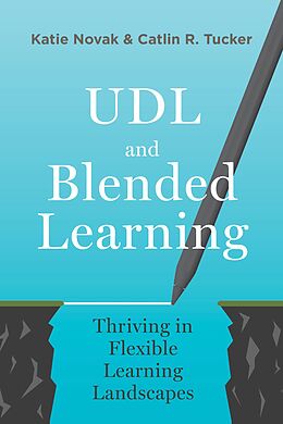 eBook (epub) UDL and Blended Learning de Katie Novak, Catlin Tucker