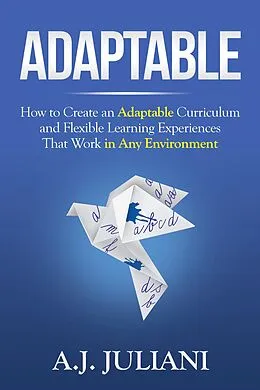 E-Book (epub) Adaptable von A. J. Juliani