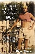 Kartonierter Einband Tales of A Cycling Nomad 1982 von Dave Simon