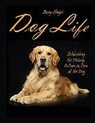 Kartonierter Einband Dog Life von Amy Shojai