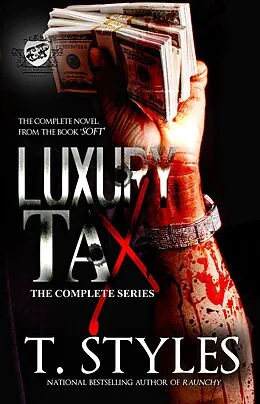 E-Book (epub) Luxury Tax (The Cartel Publications Presents) von T. Styles