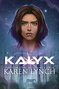 E-Book (epub) Kalyx von Karen Lynch