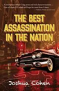 E-Book (epub) Best Assassination in the Nation von Cohen Joshua Cohen