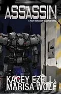 E-Book (epub) Assassin (The Revelations Cycle, #11) von Kacey Ezell, Marisa Wolf