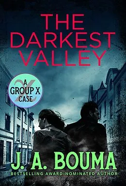 E-Book (epub) The Darkest Valley (Group X Cases, #2) von J. A. Bouma