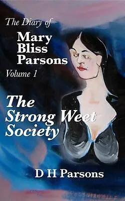 E-Book (epub) The Strong Weet Society von D H Parsons