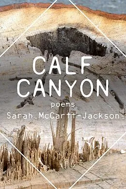 E-Book (epub) Calf Canyon (The Mineral Point Poetry Series, #10) von Sarah McCartt-Jackson