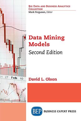 E-Book (epub) Data Mining Models, Second Edition von David L. Olson