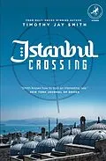 E-Book (epub) Istanbul Crossing von Timothy Jay Smith