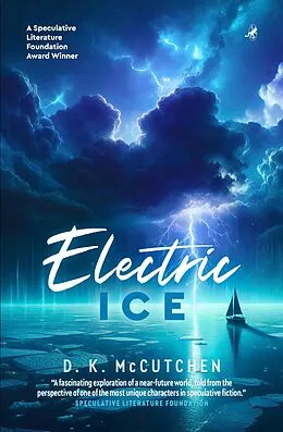 E-Book (epub) Electric Ice von D. K. McCutchen