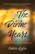 E-Book (epub) The Divine Heart von Colette Lafia