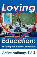E-Book (epub) Loving Education von Anton Anthony