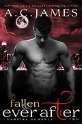 E-Book (epub) Fallen Ever After von A. C. James