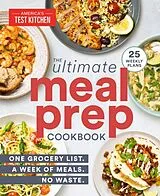 Kartonierter Einband THE ULTIMATE MEAL-PREP COOKBOOK von America's Test Kitchen