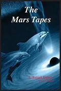 E-Book (epub) The Mars Tapes von L. Russell Brown, Larry E. Wacholtz