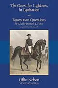 E-Book (epub) The Quest for Lightness in Equitation and Equestrian Questions (translation) von Alexis-François L'Hotte