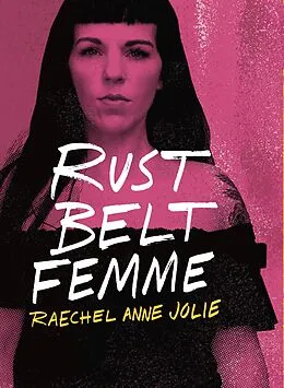 E-Book (epub) Rust Belt Femme von Raechel Anne Jolie