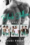 E-Book (epub) Black Stallion Studios Books 1-3 von Vicki Tharp