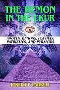 Kartonierter Einband The Demon in the Ekur von Joseph P Farrell