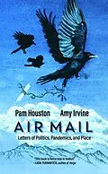E-Book (epub) Air Mail von Pam Houston, Amy Irvine