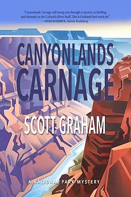 E-Book (epub) Canyonlands Carnage von Scott Graham