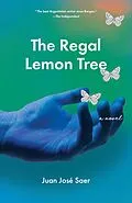 E-Book (epub) The Regal Lemon Tree von Juan José Saer