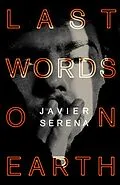 E-Book (epub) Last Words on Earth von Javier Serena