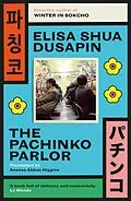 E-Book (epub) Pachinko Parlor von Elisa Shua Dusapin