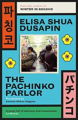 E-Book (epub) Pachinko Parlor von Elisa Shua Dusapin