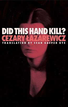 eBook (epub) Did This Hand Kill? de Cezary Lazarewicz